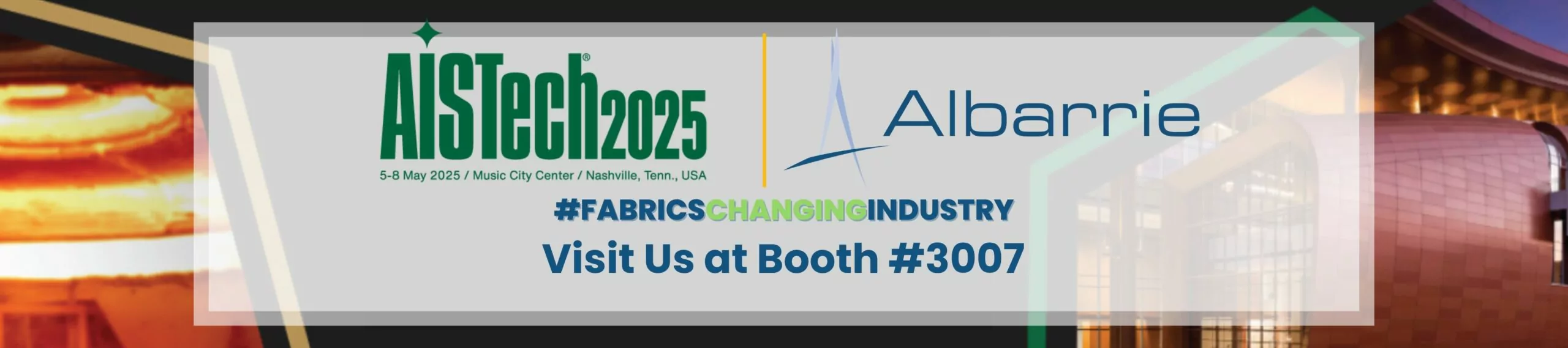 AISTech2025 banner visit us at Booth #3007