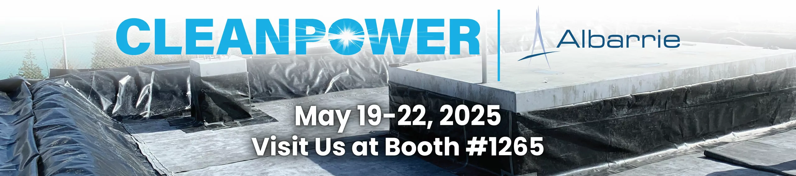 CleanPower Event May 19-22, 2025Visit Us at Booth #1265