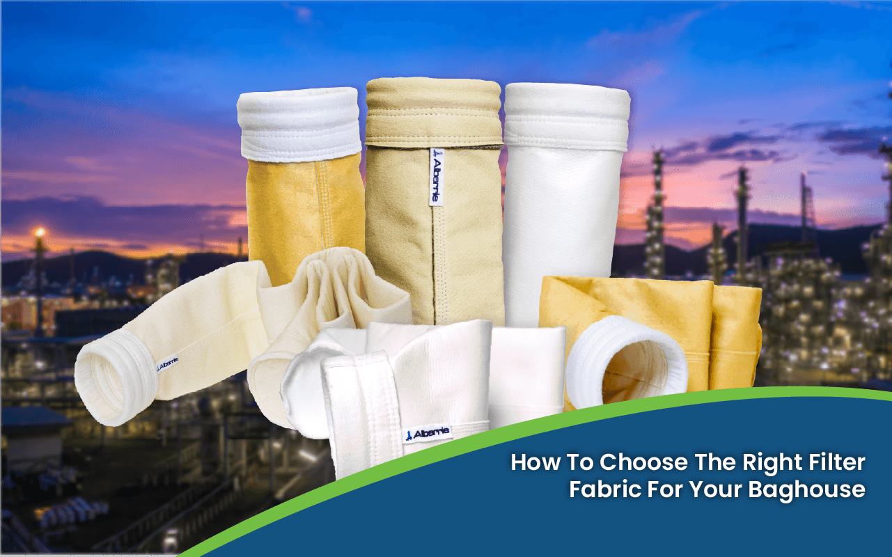 How to Choose the Right Filter Fabric for Your Baghouse | Albarrie